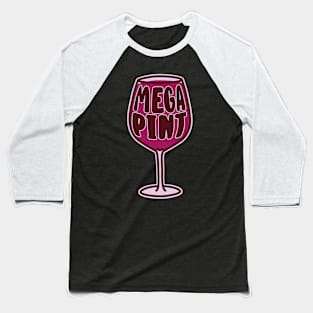 Mega Pint of Red Wine Baseball T-Shirt